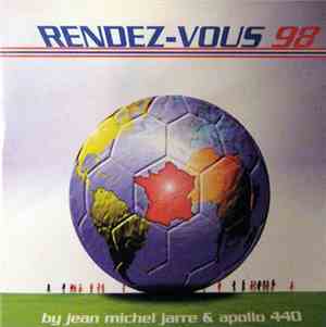 Jean Michel Jarre & Apollo 440 - Rendez-Vous 98