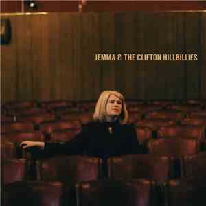 Jemma & The Clifton Hillbillies - Jemma & The Clifton Hillbillies