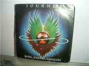 Journey - Lovin', Touchin', Squeezin'