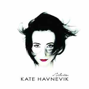 Kate Havnevik - Melankton