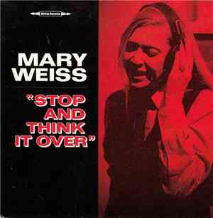 Mary Weiss - Stop And Think It Over / I Don't Want To Know