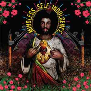 Mindless Self Indulgence - You'll Rebel To Anything (Expanded & Remastered)