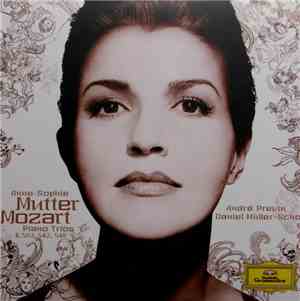 Mozart - Anne-Sophie Mutter, André Previn, Daniel Müller-Schott - Piano Tri ...