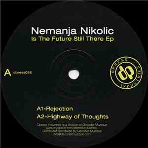 Nemanja Nikolic - Is The Future Still There EP
