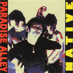 Paradise Alley  - Native