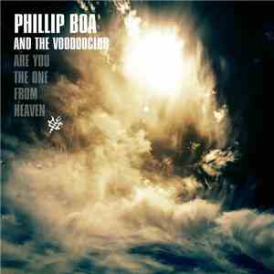 Phillip Boa And The Voodooclub - Are You The One From Heaven