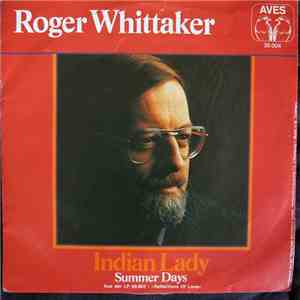 Roger Whittaker - Indian Lady / Summer Days