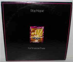 Roy Hope - For Times Like These