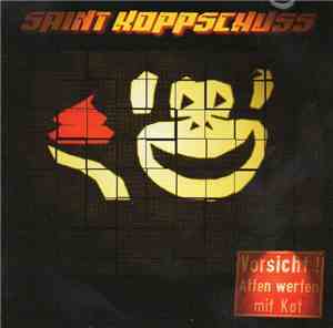 Saint Koppschuss - Vorsicht! Affen werfen mit Kot!
