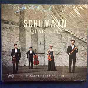 Schumann Quartett, Mozart, Ives, Verdi - Mozart - Ives - Verdi