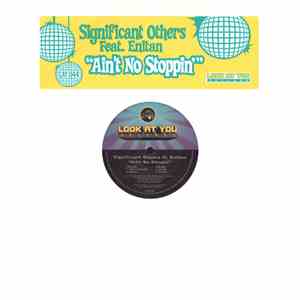Significant Others Feat. Enitan - Ain't No Stoppin