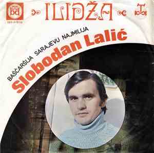 Slobodan Lalić - Baščaršija Sarajevu Najmilija