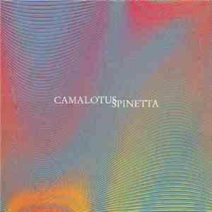 Spinetta - Camalotus