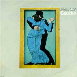 Steely Dan - Gaucho