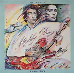 Steve Hackett - Highly Strung