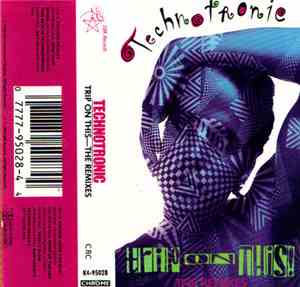 Technotronic - Trip On This - The Remixes