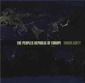 The Peoples Republic Of Europe - Singularity