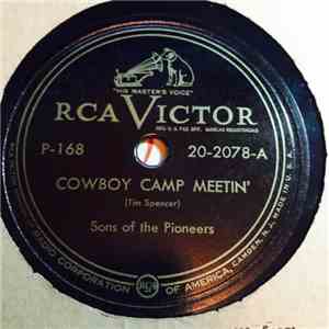 The Sons Of The Pioneers - Cowboy Camp Meetin' / Blue Prairie