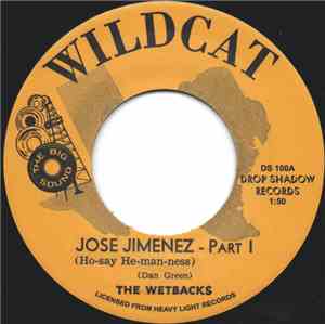 The Wetbacks / Spot Barnett Orch. - Jose Jimenez - Part 1 B/W Summertime