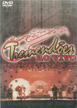 Tremendões - Ao Vivo - Mossoró / RN (Uma Viagem Ao Tempo)
