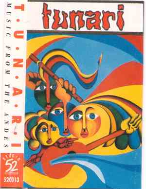 Tunari - Music From The Andes