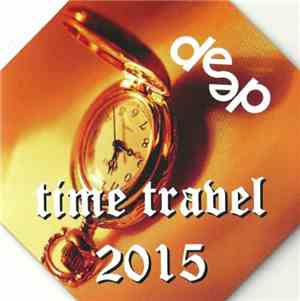 Various - Deep Time Travel 2015 (DJ Deep Yearmix 2015)