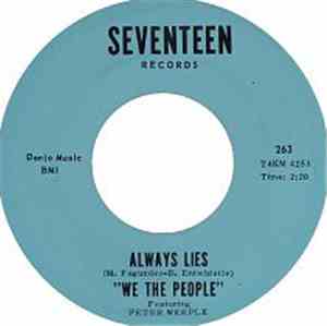 We The People Featuring Peter Weeple - Always Lies