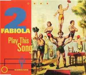 2 Fabiola - Play This Song