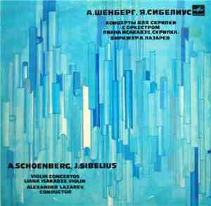 А. Шёнберг = A. Schoenberg, Я. Сибелиус = J. Sibelius - Лиана Исакадзе = Li ...