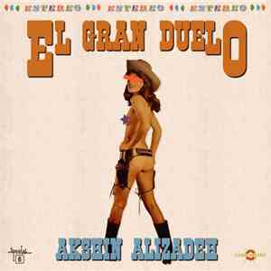 Akshin Alizadeh - El Gran Duelo