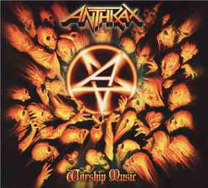 Anthrax - Worship Music