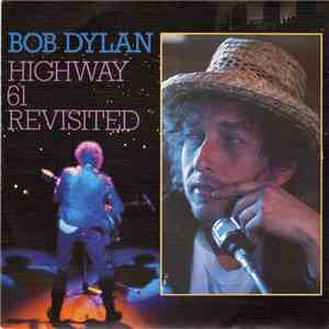 Bob Dylan - Highway 61 Revisited