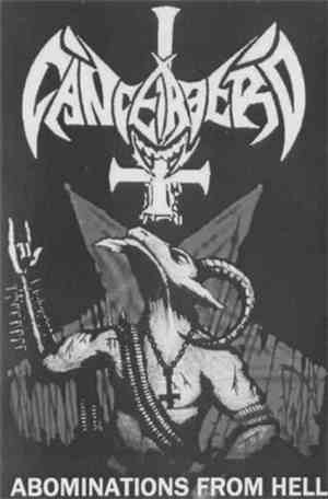 Cancerbero - Abominations From Hell