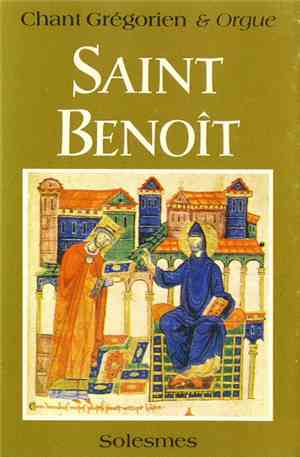 Chœur Des Moines De L'Abbaye Saint-Pierre De Solesmes - Saint Benoît: Chant ...