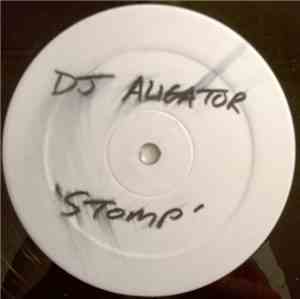 DJ Aligator Project - Stomp!