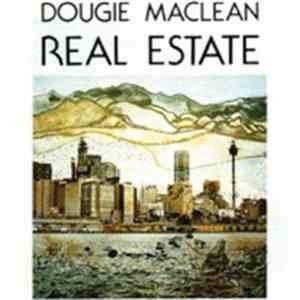 Dougie MacLean - Real Estate