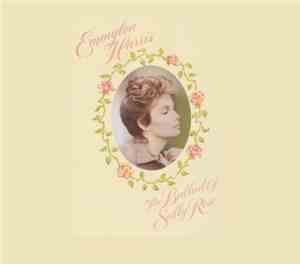 Emmylou Harris - The Ballad Of Sally Rose