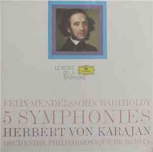Felix Mendelssohn-Bartholdy - Herbert von Karajan, Berliner Philharmoniker ...