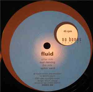 Fluid - Dust Dancing / Spittin' Sand
