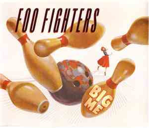 Foo Fighters - Big Me