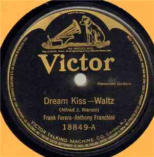 Frank Ferera-Anthony Franchini / Sam Moore  - Horace Davis - Dream Kiss / L ...