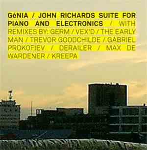 GéNIA / John Richards  - Suite For Piano And Electronics
