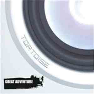 Great Adventure - Tortoise