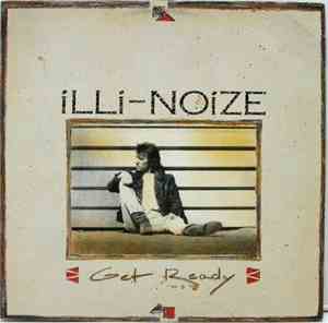 Illi Noize - Get Ready