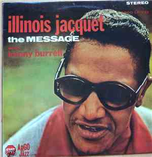 Illinois Jacquet - The Message