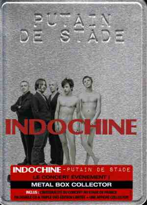 Indochine - Putain De Stade