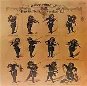 Itzhak Perlman / Paganini - The 24 Caprices, Op. 1