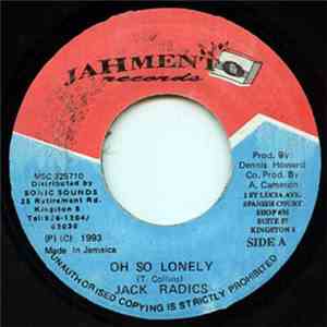Jack Radics - Oh So Lonely