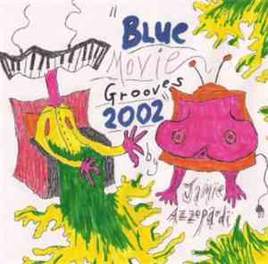 Jamie Azzopardi - Blue Movie Grooves 2002