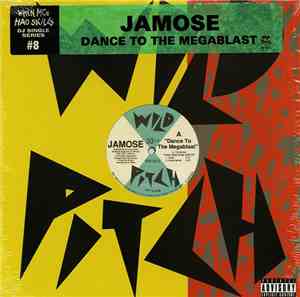 Jamose - Dance To The Megablast
